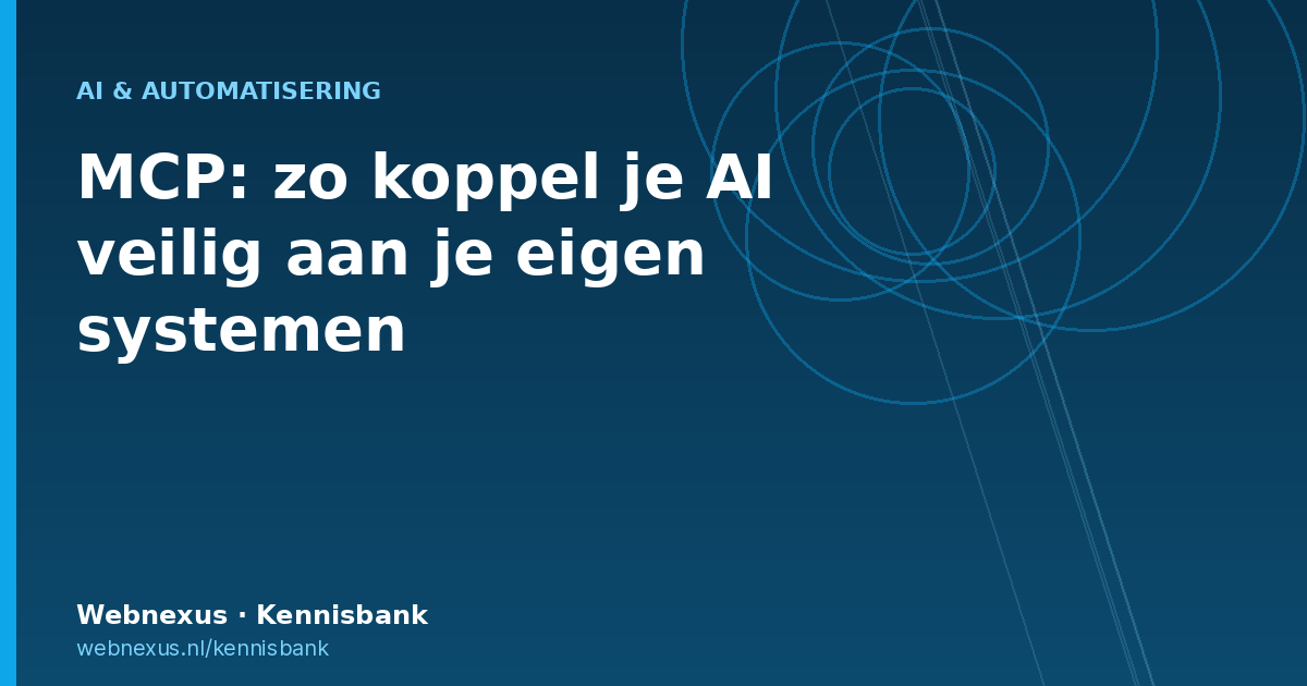 Titelbeeld: MCP, zo koppel je AI veilig aan je eigen systemen
